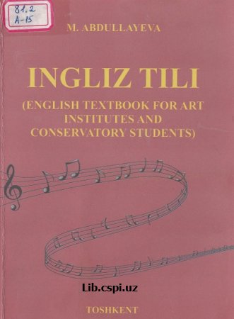 Ingiiz tili  (English textbook for art institutes and conservatory students)