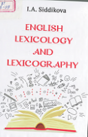 English Lexicology and   Lexicography