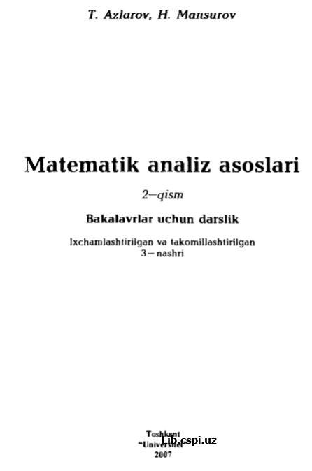 MATEMATIK ANALIZ ASOSLARI 2-QISM » LIB.CSPU.UZ Elektron Kutubxona ...