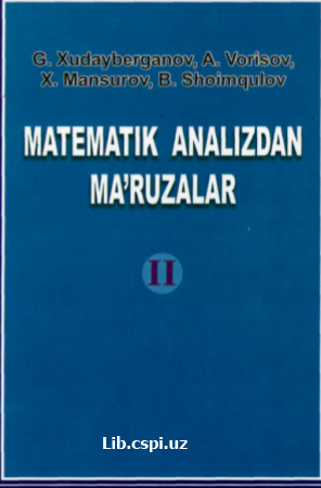 MATEMATIK ANALIZDAN MA'RUZALAR II