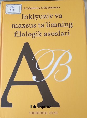 Inklyuziv va maxsus ta`limning filologik asoslari