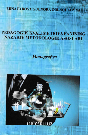 Pedagogik kvalimetriya fanining nazariy-metidologik asoslari
