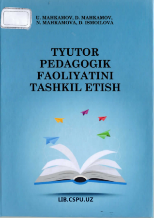 Tyuor ptdagogik faoliyatini tashkil etish