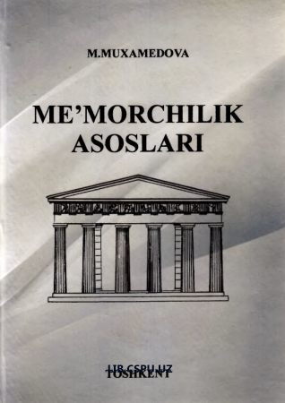 ME’MORCHILIK ASOSLARI