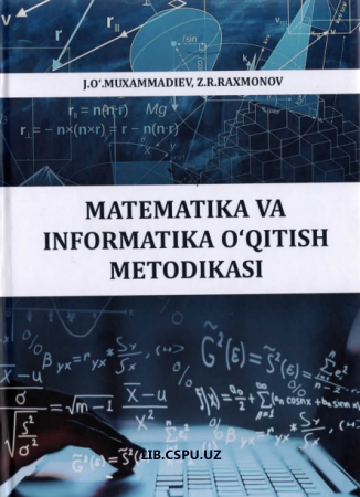 Matematika va informatika o'qitish metodikasi