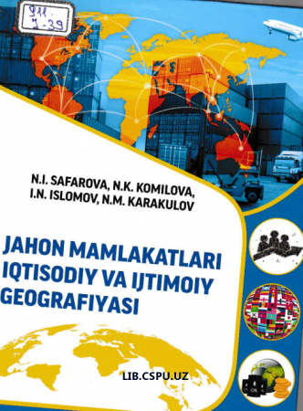 JAHON MAMLAKATLARI IQTISODIY VAI JTIMOIY GEOGRAFIYASI