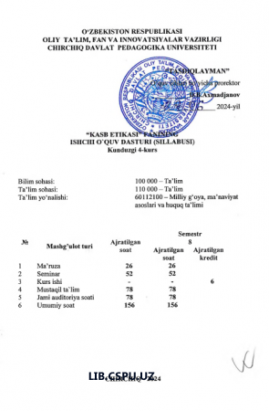 . “KASB ETIKASI FANINING ISHCHI O'QUV DASTURI (SILLABUSI) Kunduzgi 4-kurs