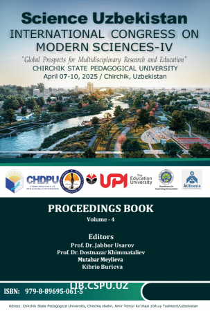 "GLOBAL PROSPECTS FOR MULTIDISCIPLINARY RESEARCH AND EDUCATION"  CHIRCHIK STATE PEDAGOGICAL UNIVERSITY