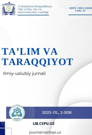 OILAVIY-QO‘SHNICHILIK JAMIYATIDA TARBIYAVIY ISHLARNI TIZIMLI RIVOJLANTIRISHNING METODOLOGIK ASOSLARI