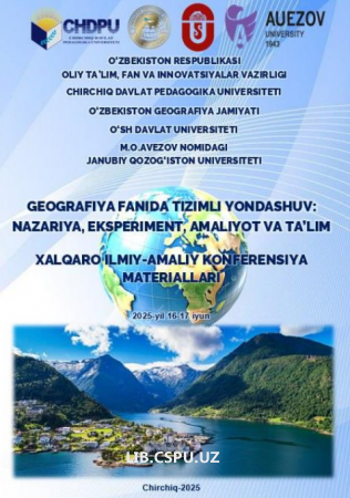 I SHO’BA. TABIIY GEOGRAFIYA FANIDA TIZIMLI YONDASHUVNING NAZARIY MUAMMOLARI